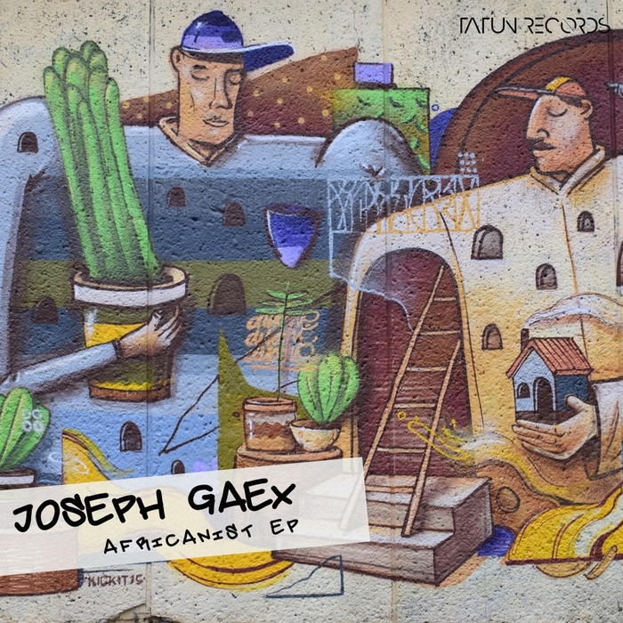 JOSEPH GAEX - Africanist EP