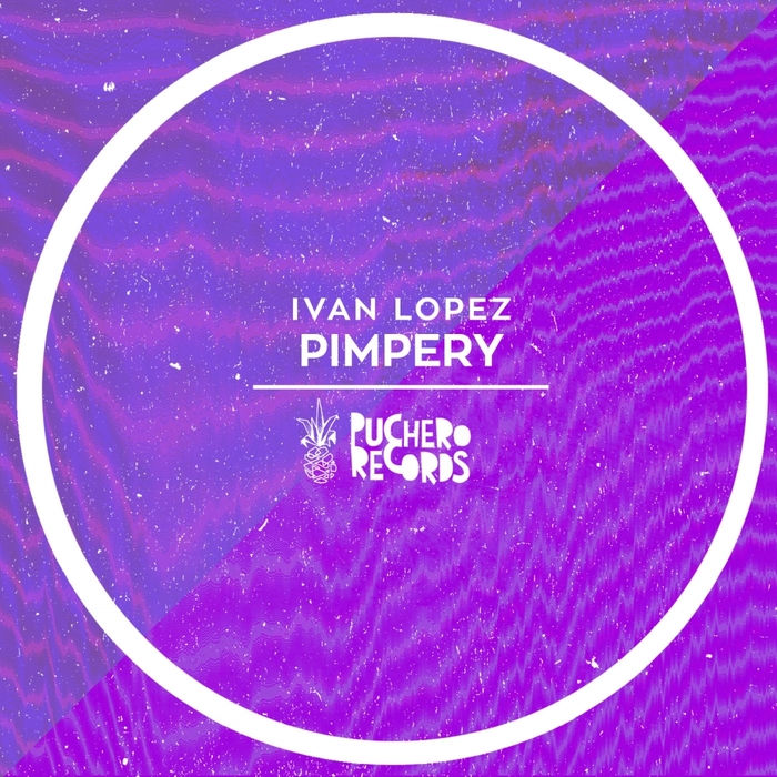 IVAN LOPEZ - Pimpery