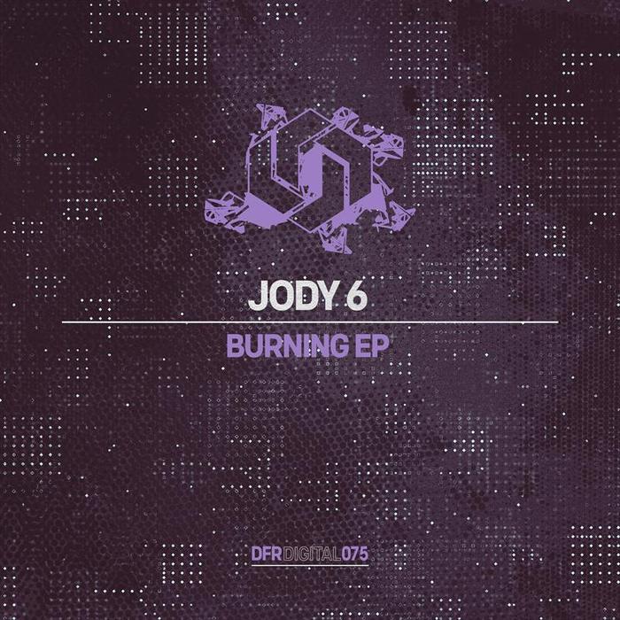 JODY 6 - Burning EP