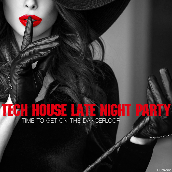 Various Tech House Late Night Party Time