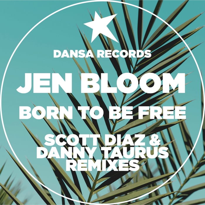 JEN BLOOM - Born To Be Free