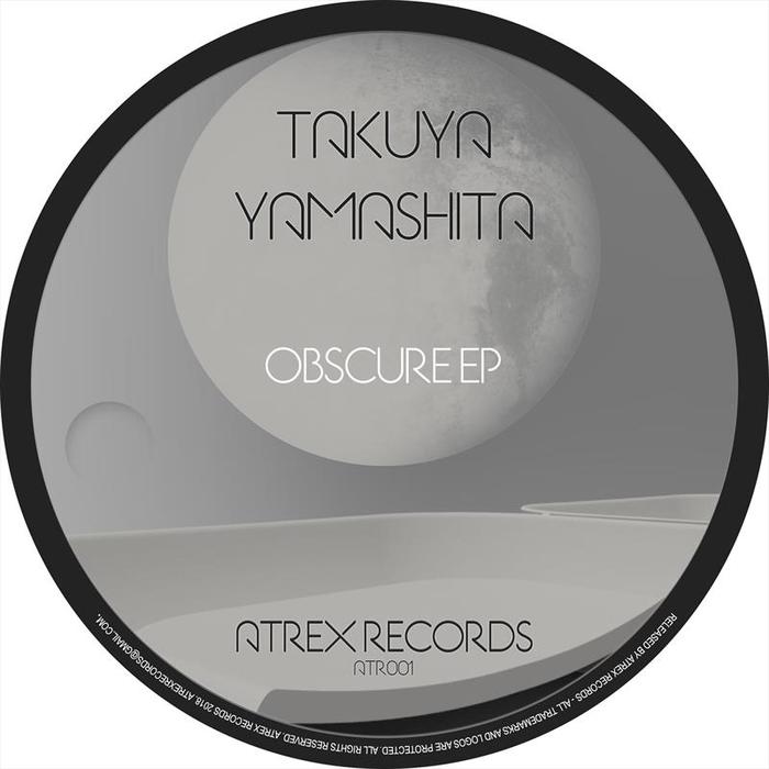 TAKUYA YAMASHITA - Obscure EP