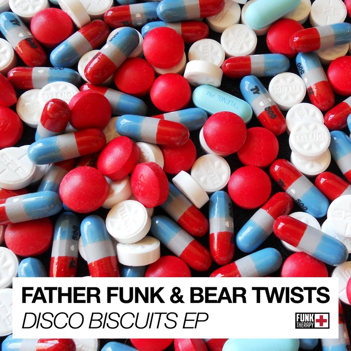 FATHER FUNK/BEAR TWISTS - Disco Biscuits
