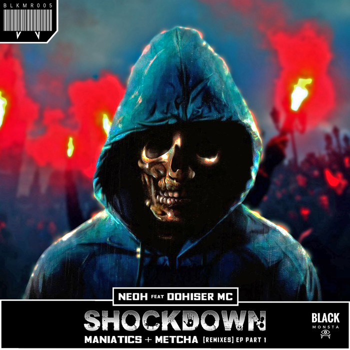 NEOH feat DOHISER MC - Shockdown Pt 1