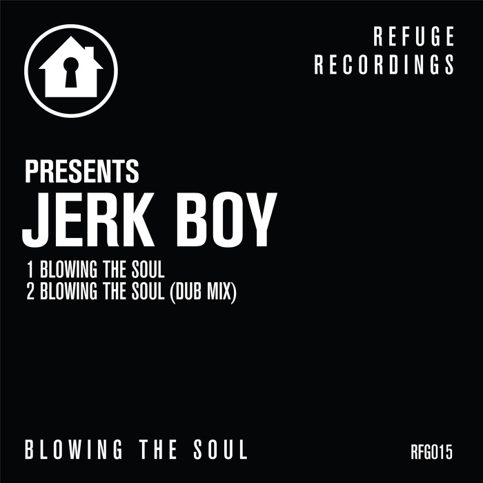 JERK BOY - Blowing The Soul
