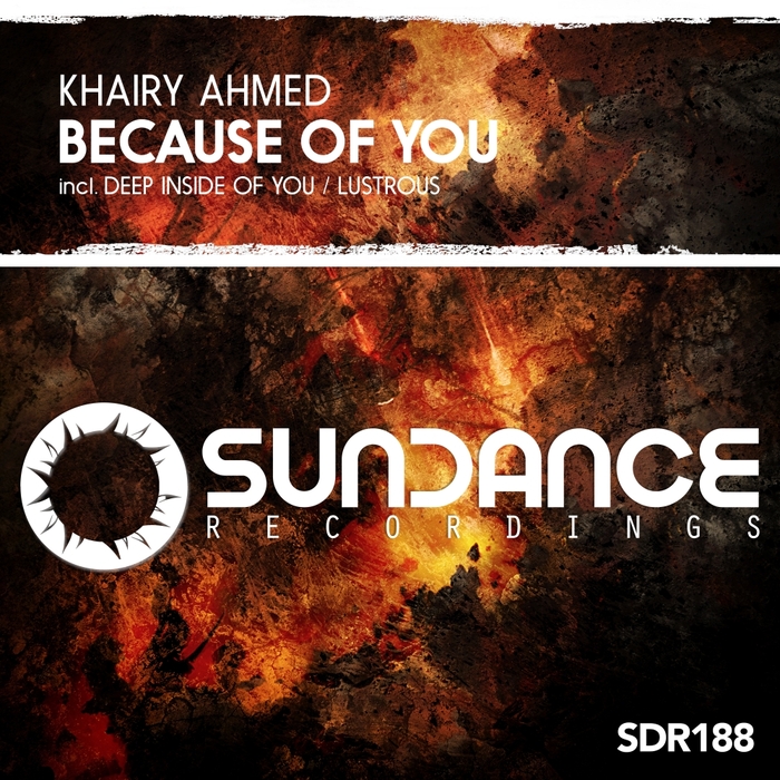 KHAIRY AHMED - Because Of You