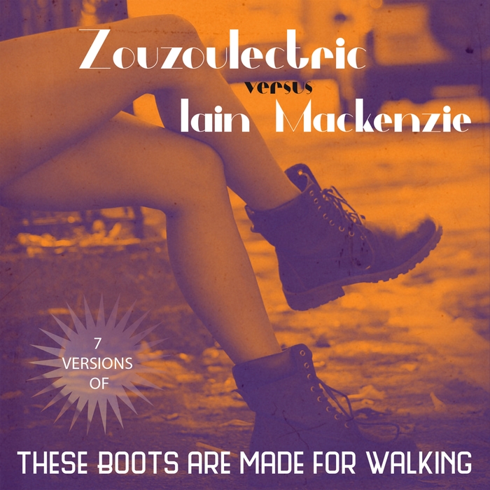 ZOUZOULECTRIC - These Boots Are Made For Walking