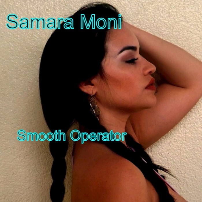 SAMARA MONI - Smooth Operator House Club