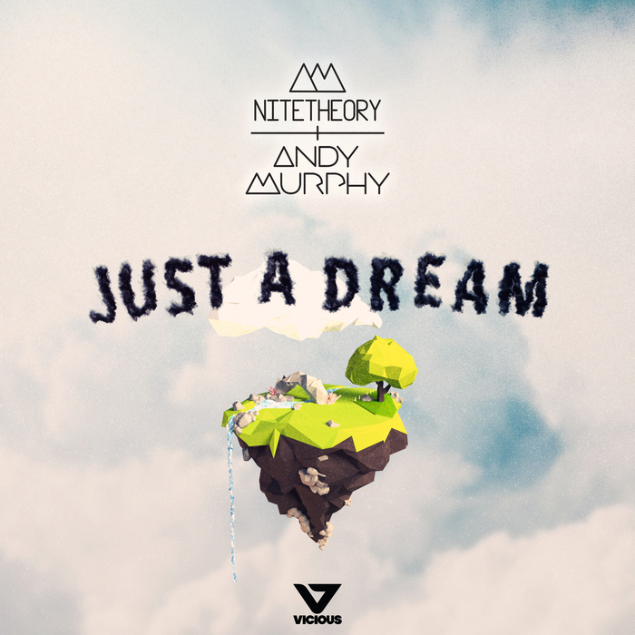 Nite Theory/Andy Murphy - Just A Dream