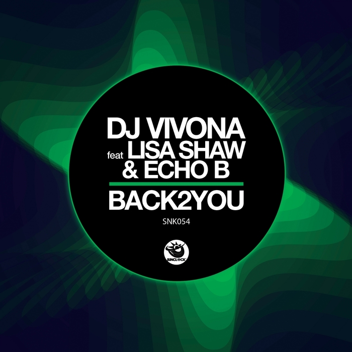 DJ VIVONA feat LISA SHAW & ECHO B - Back2You