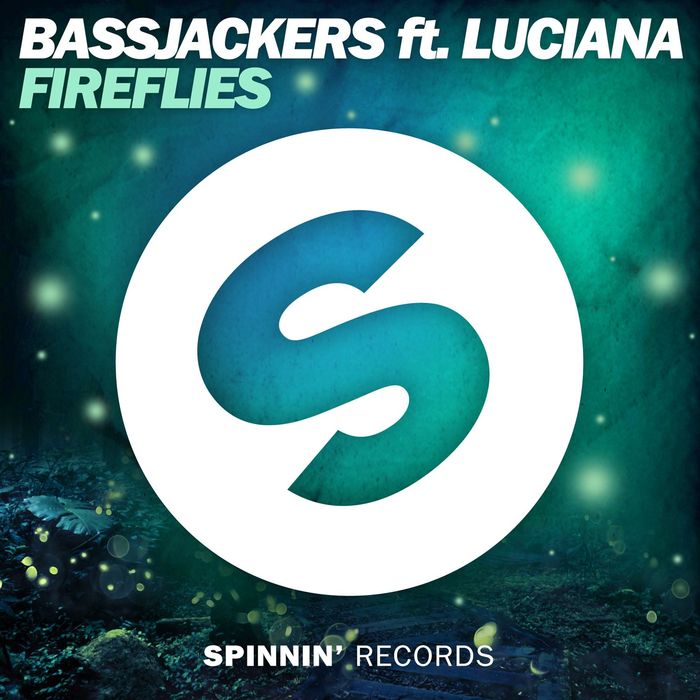 Bassjackers feat Luciana - Fireflies