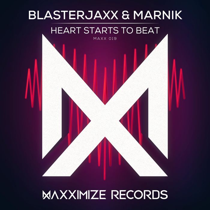 BLASTERJAXX/MARNIK - Heart Starts To Beat