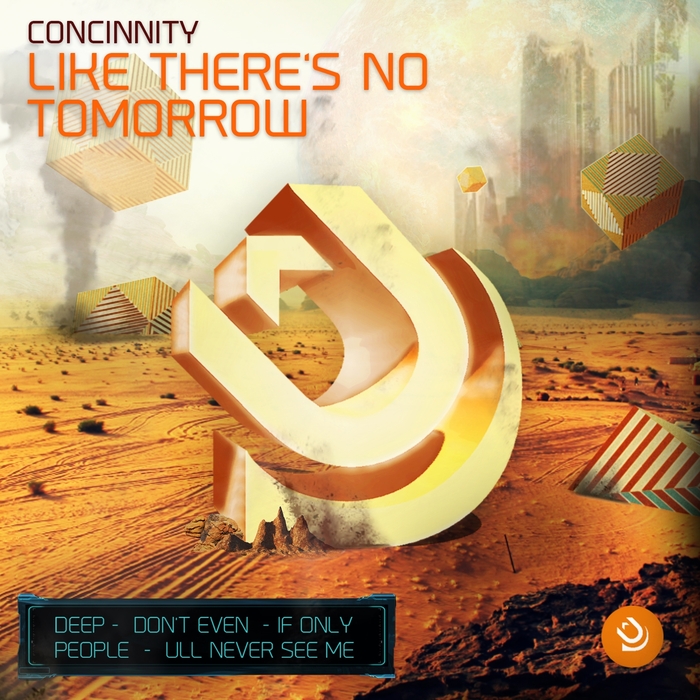 CONCINNITY - Like There's No Tomorrow