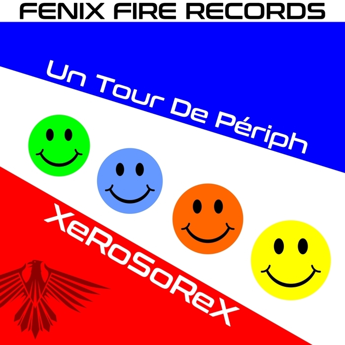 XEROSOREX - Tour De Periph
