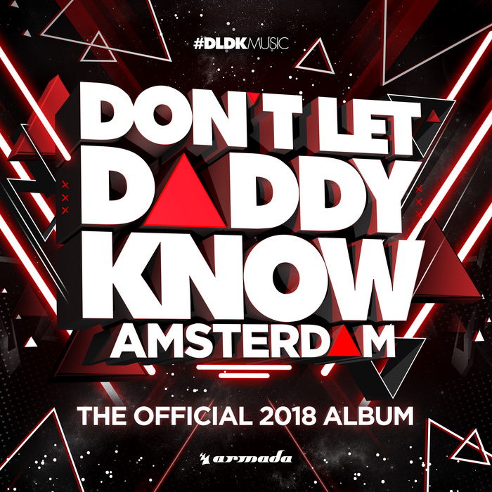 VARIOUS - Don't Let Daddy Know: Amsterdam (The Official 2018 Album)