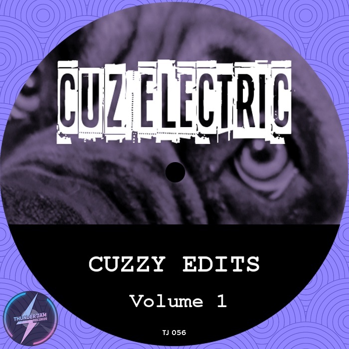 CUZ ELECTRIC - Cuzzy Edit Vol 1