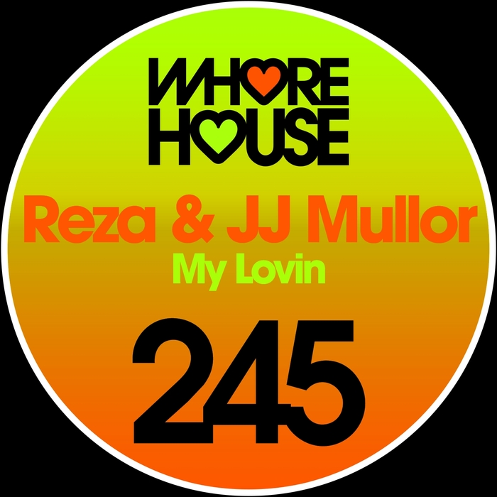 JJ MULLOR/REZA - My Lovin