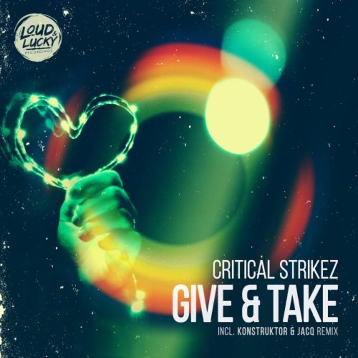 CRITICAL STRIKEZ - Give & Take