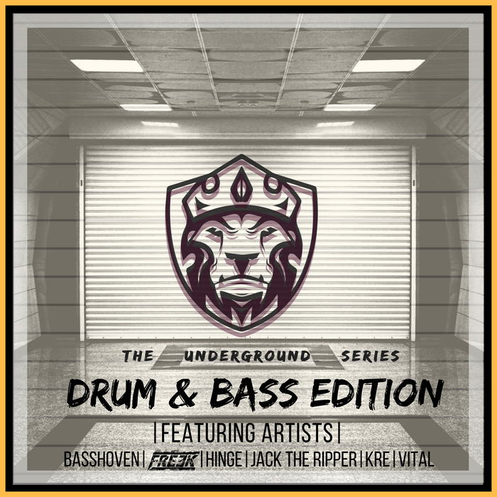 JACK THE RIPPER/FREEK/HINGE/VITAL/KRE/BASSHOVEN - The Underground Series (Drum & Bass Edition)