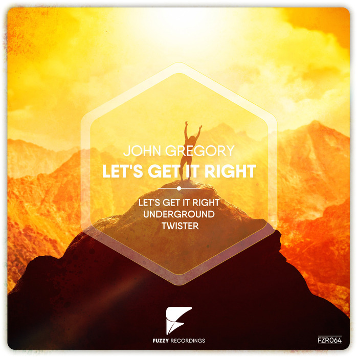 Let s Get It Right by John Gregory on MP3, WAV, FLAC, AIFF & ALAC at