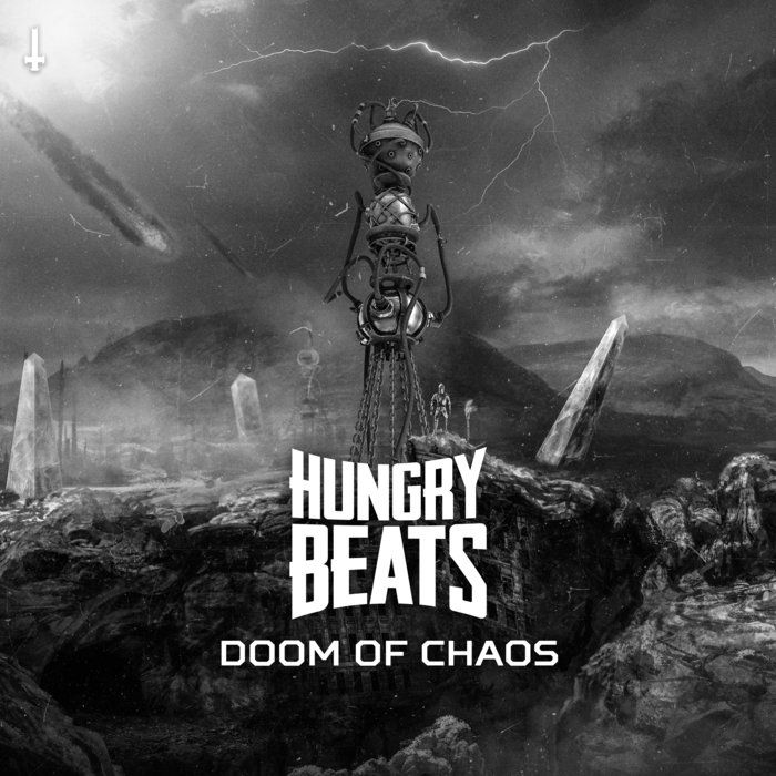 HUNGRY BEATS - Doom Of Chaos