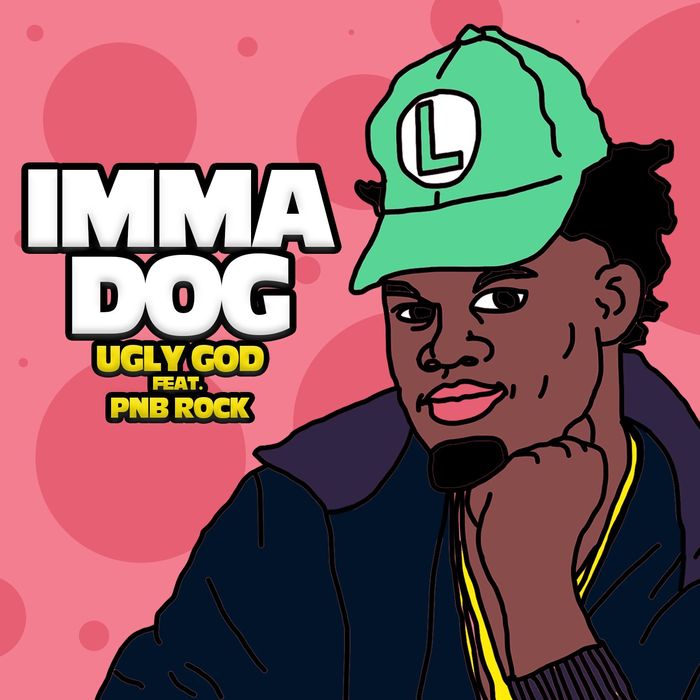 UGLY GOD feat PNB ROCK - Imma Dog