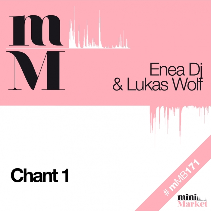 ENEA DJ & DJ LUKAS WOLF - Chant 1