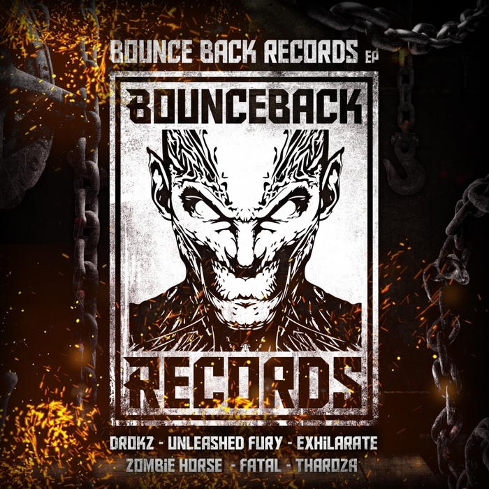 UNLEASHED FURY/EXHILARATE/ZOMBIE HORSE/DROKZ/FATAL - Bounce Back Records EP