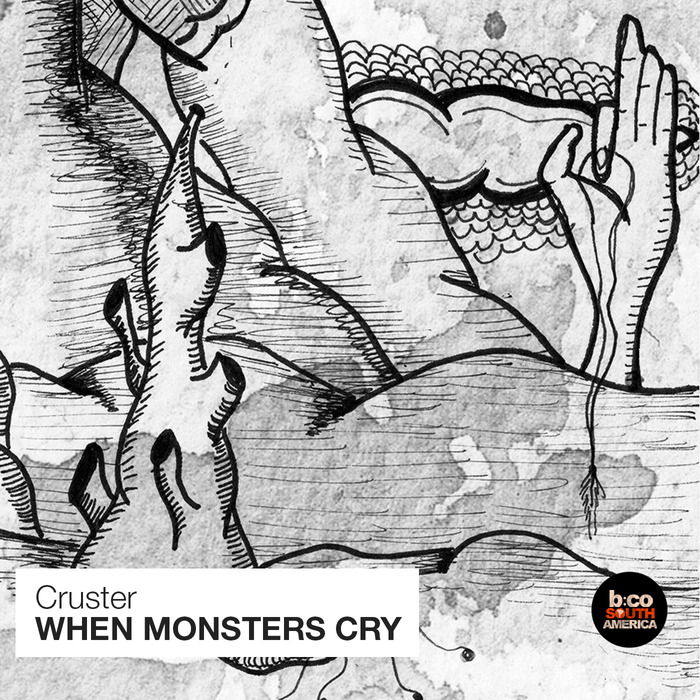 CRUSTER - When Monsters Cry
