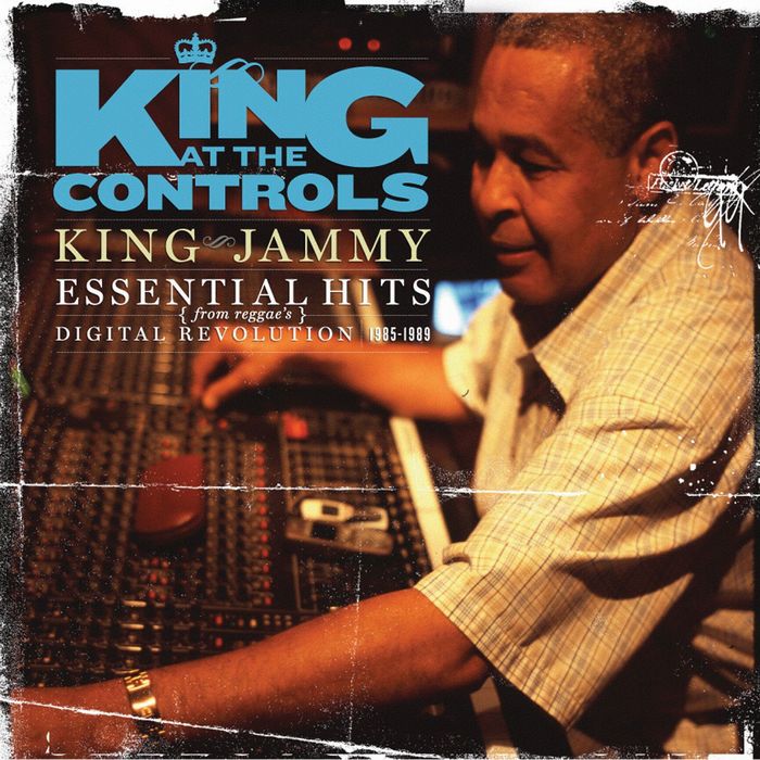 VARIOUS/KING JAMMY - King At The Controls: Essential Hits From Reggae's Digital Revolution 1985-1989