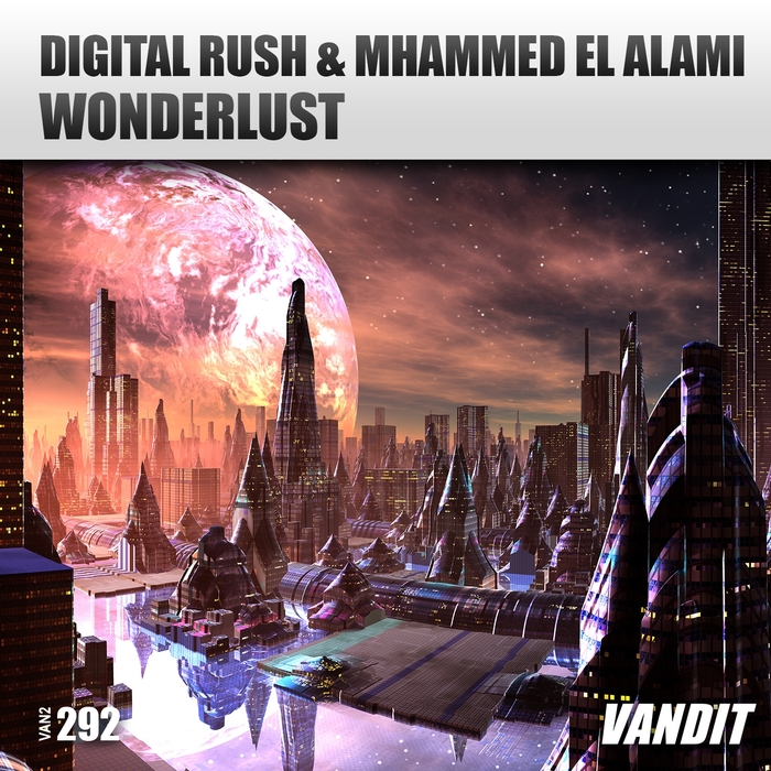 DIGITAL RUSH/MHAMMED EL ALAMI - Wonderlust