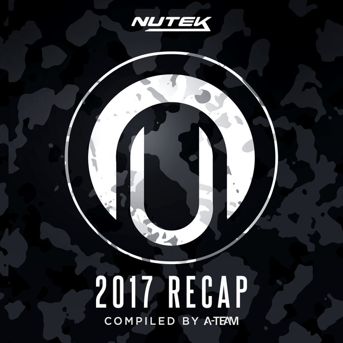 VARIOUS - Nutek Recap 2017 - compiled by A-Team