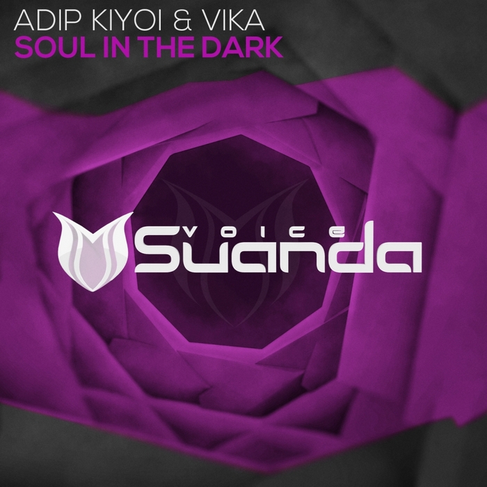 ADIP KIYOI & VIKA - Soul In The Dark