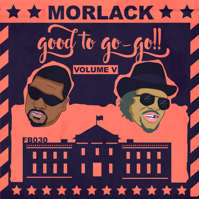 MORLACK - Good To Go Go Vol 5