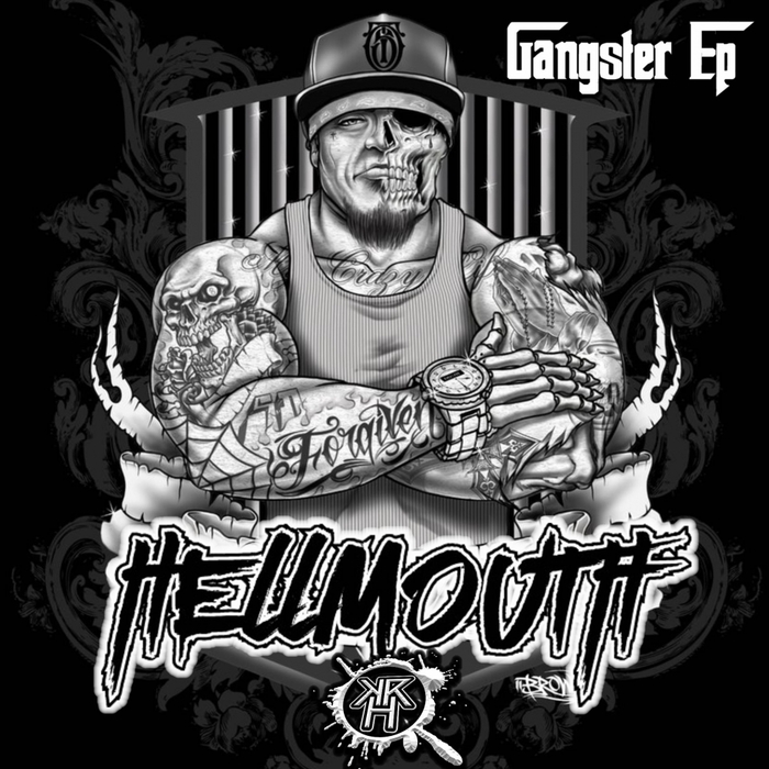 HELLMOUTH - Gangster EP