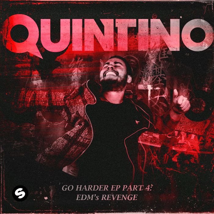 QUINTINO - Go Harder Part 4 EP