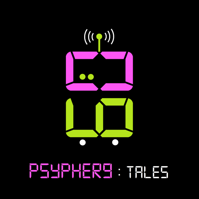 PSYPHER9 - Tales