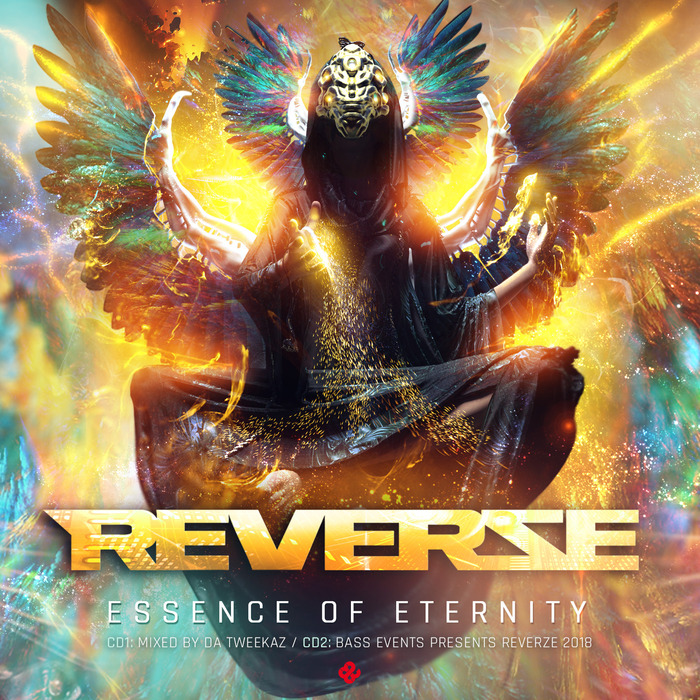 DA TWEEKAZ/VARIOUS - Reverze 2018 Essence Of Eternity (unmixed tracks)