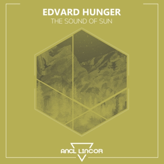 EDVARD HUNGER - The Sound Of Sun