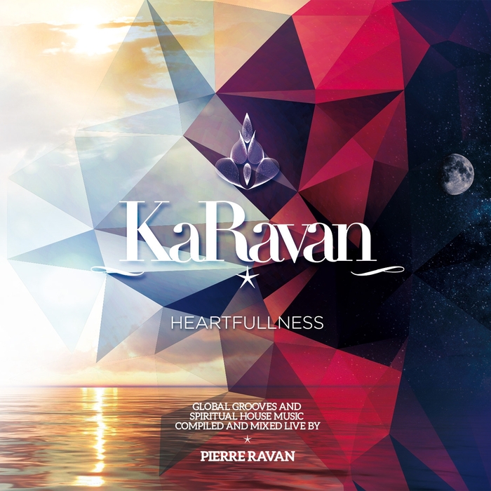 VARIOUS/PIERRE RAVAN - KaRavan Vol 10 - Heartfullness