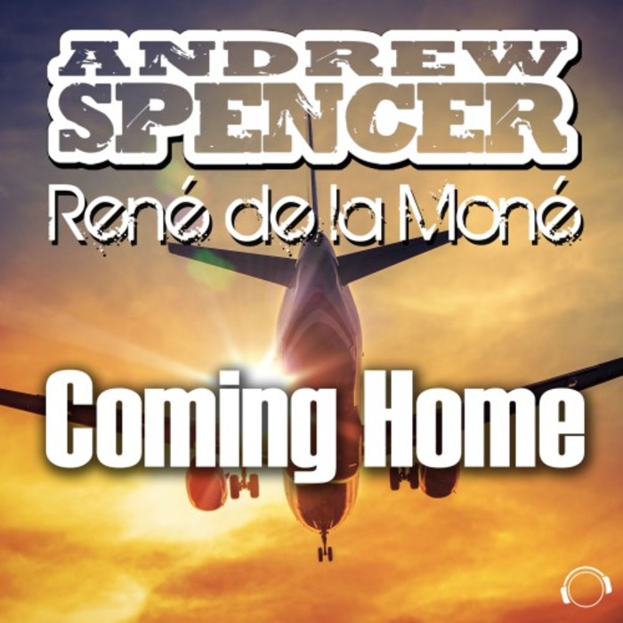 ANDREW SPENCER & RENE DE LA MONE - Coming Home
