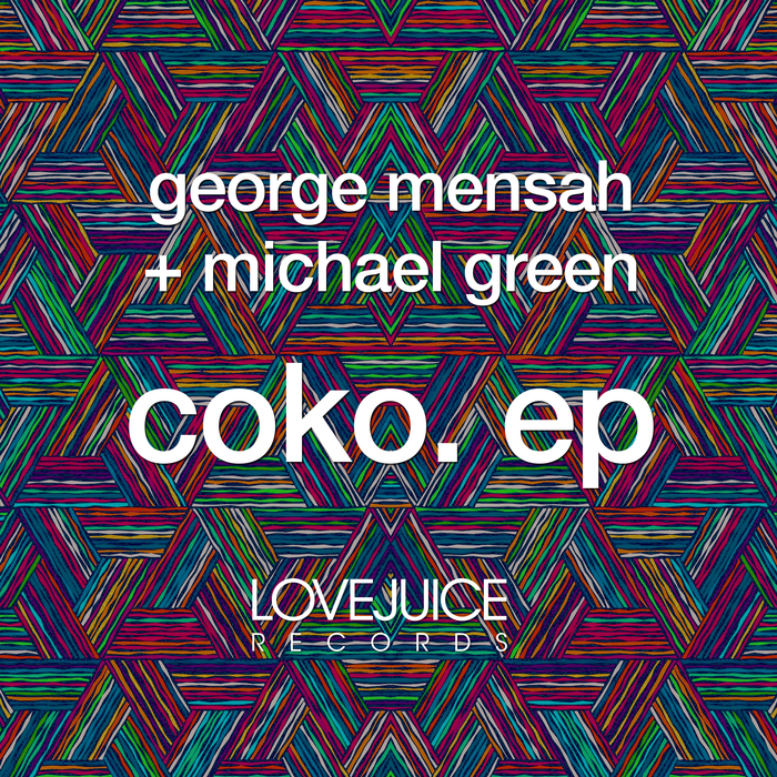 MICHAEL GREEN/GEORGE MENSAH - Coko