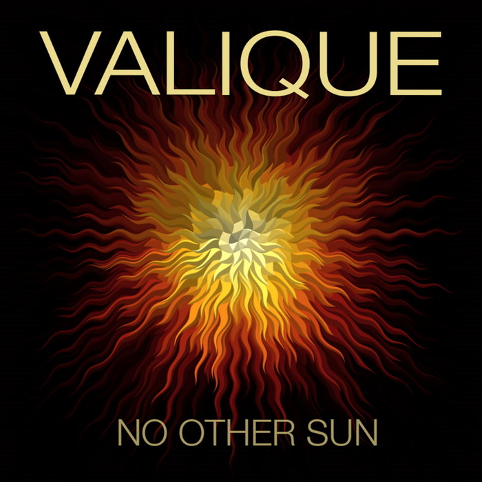 VALIQUE - No Other Sun