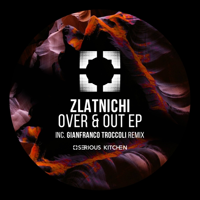 ZLATNICHI - Over & Out EP