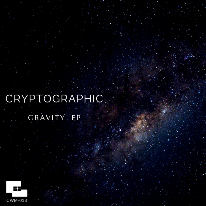 CRYPTOGRAPHIC - Gravity EP