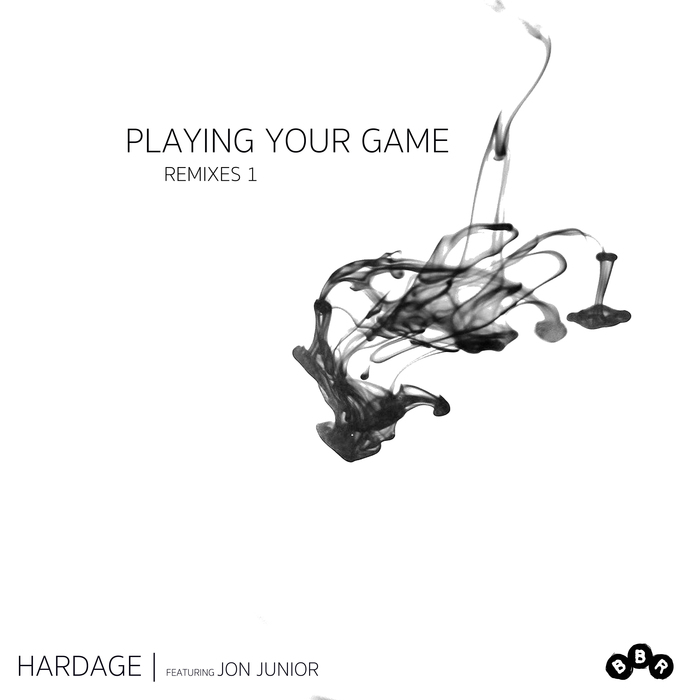 HARDAGE feat JON JUNIOR - Playing Your Game (Remixes 1)