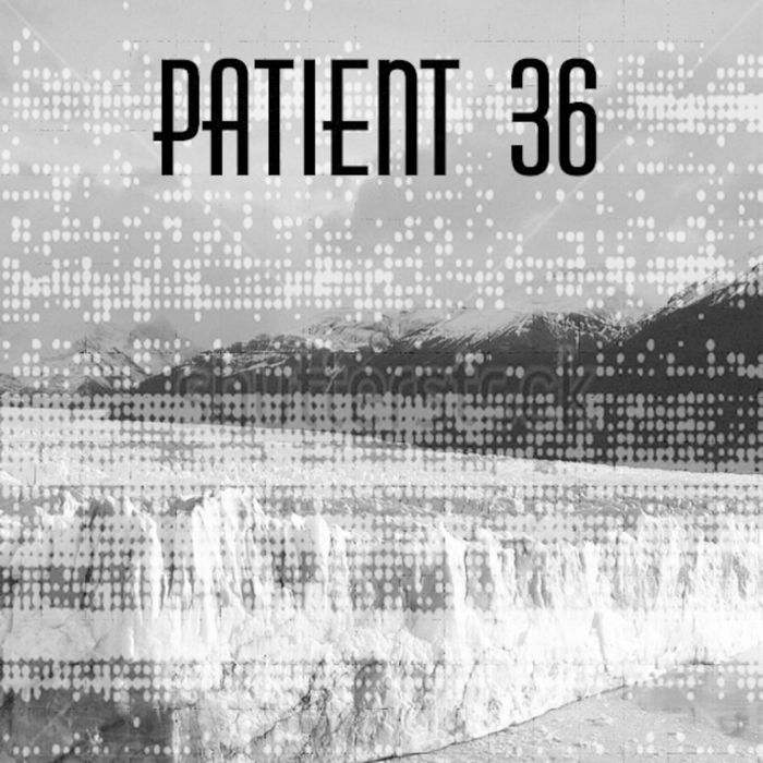 PATIENT 36 - Ein Kleiner Tod