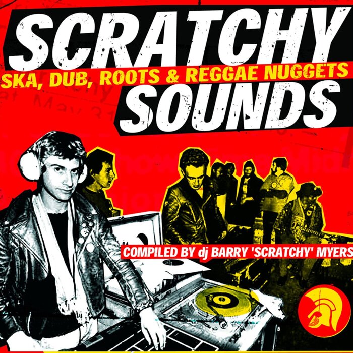 VARIOUS - Barry Myers Presents Scratchy Sounds (Ska, Dub, Roots & Reggae Nuggets)