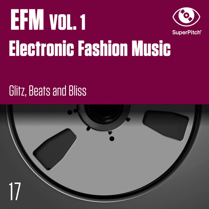 VARIOUS - EFM Vol 1 (Electronic Fashion Music) (Glitz, Beats & Bliss)