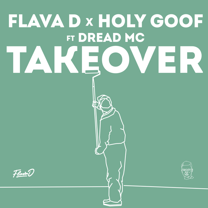 HOLY GOOF X FLAVA D feat DREAD MC - Takeover